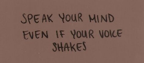 . Speak Your Mind, Words Worth, Personal Quotes, Good Words, More Than Words, Good Quotes, Note To Self, Your Voice, Pretty Words