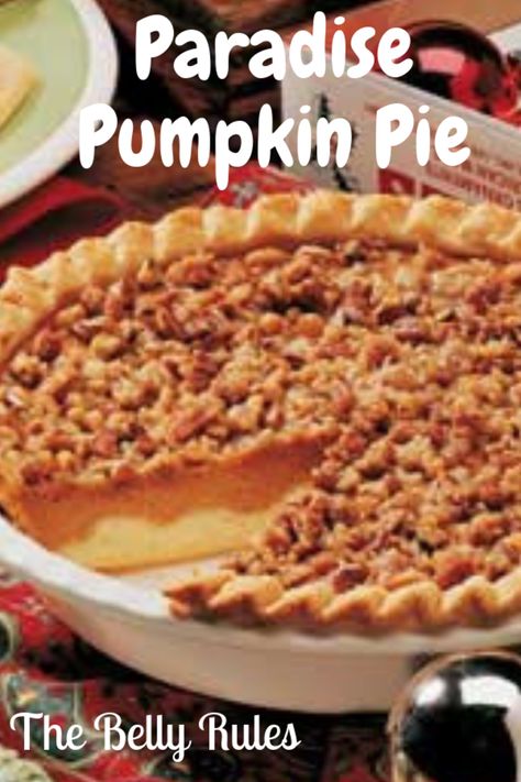 Old Fashioned Paradise Pumpkin Pie - My Recipe Magic Sweet Potato Pound Cake, Pecan Pie Crust, Pumpkin Pie Cheesecake, Best Pumpkin Pie, Pumpkin Pie Recipe, Salty Cake, Magic Recipe, Pumpkin Pie Recipes, Streusel Topping