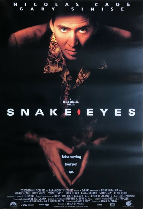 Snake Eyes Movie, John Heard, Eye Movie, Gary Sinise, Carla Gugino, Snake Eyes, Nicolas Cage, Light Magic, The Best Films