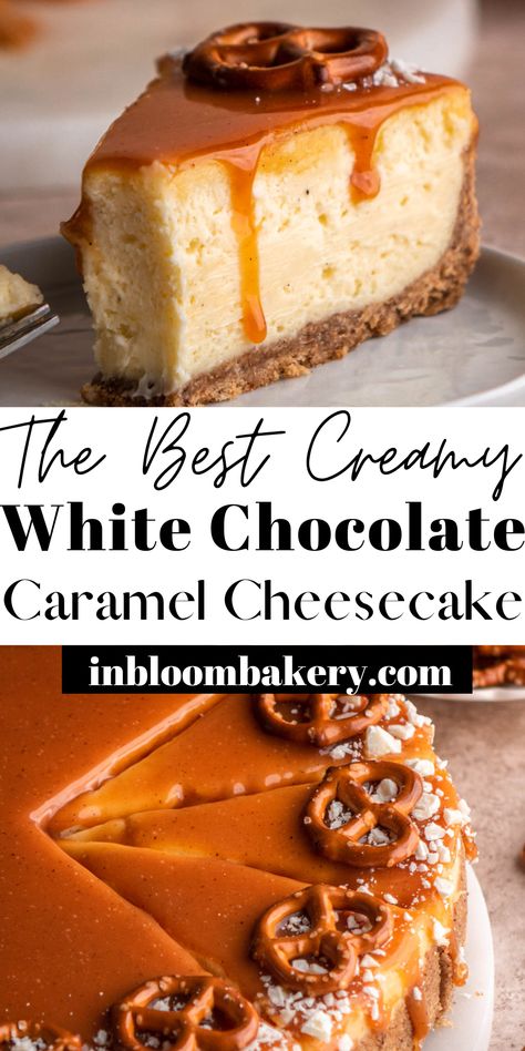 This creamy and smooth white chocolate cheesecake has a graham cracker pretzel crust and is topped with salted caramel sauce for the perfect salty-sweet treat. Salty Sweet Desserts, White Chocolate Cheesecake Recipes, Chocolate Caramel Cheesecake, Salted Caramel Desserts, White Chocolate Caramel, In Bloom Bakery, Bloom Bakery, Salted Caramel Recipes, Melted White Chocolate