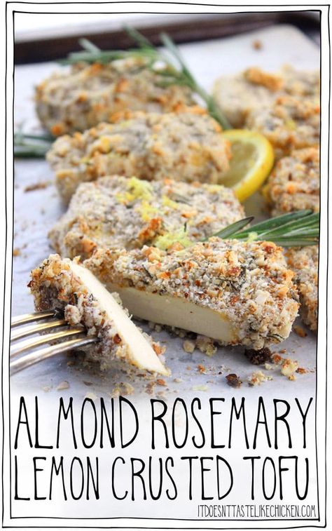 Almond Rosemary Lemon Crusted Tofu! This crispy, crunchy, crusted tofu is the perfect vegan main. Delicious served with a side of greens and a potato, or wonderful sliced and placed on top of a salad. Easy to make and even easier to enjoy! #itdoesnttastelikechicken #veganrecipe #tofurecipe #veganmain Crusted Tofu, Tofu Recipes Vegan, Salad Easy, Tofu Recipe, A Potato, Recipes Vegan, Tofu Recipes, Vegan Life, Vegan Eating