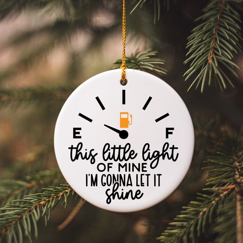 Sublimation Christmas Gifts, Christmas Crafts To Sell 2023, This Little Light Of Mine, Funny Ornaments Diy, Funny Homemade Christmas Ornaments, Funny Ornaments Christmas, Funny Christmas Ornaments Diy, Funny Christmas Ornaments Diy Hilarious, Sassy Christmas Ornaments