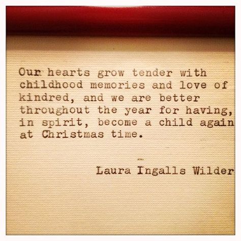 Laura Ingalls Wilder Famous Quotes by @quotesgram Fresh Farmhouse, Christmas Quote, Laura Ingalls Wilder, Laura Ingalls, Noel Christmas, Merry Little Christmas, Christmas Love, Christmas Quotes, Christmas Images