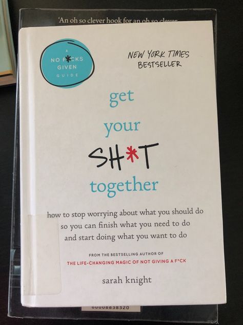 Book Review: Get Your Sh*t Together by Sarah Knight - Normal Ness Sarah Knight Book, Books About Relationships, Reality Check Quotes, Starfield Library, Book Tbr, Language Journal, Sarah Knight, Teenage Books To Read, Happiness Journal