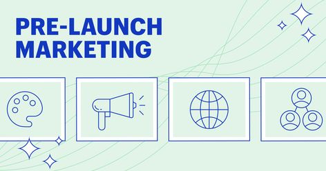 10 Best Pre-Launch Marketing Tactics To Try Launch Campaign Ideas, Launch Strategy, Launch Campaign, Traditional Advertising, Ecommerce Marketing, Marketing Tactics, Press Kit, New Business, Blog Marketing