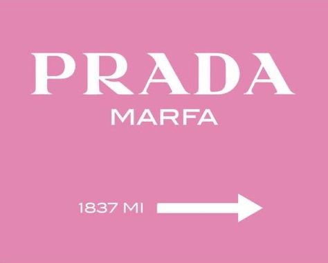 Prada Sign, Prada Marfa Sign, Prada Poster, Prada Marfa, Barbie Images, Collage Board, Rich Girl Aesthetic, Christmas Feeling, Pink Photo