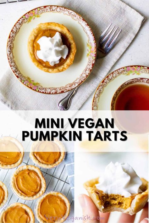 Vegan Pumpkin Tart, Vegan Mini Pumpkin Pies, Mini Vegan Pumpkin Pies, Pumpkin Tartlets, Pumpkin Tarts Recipe, Pumpkin Pie Vegan, Mini Pumpkin Pies Recipe, Dairy Free Pies, Pumpkin Tart