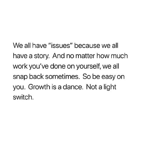 My PhD Quotes on Instagram: “Be easy on you. Growth is a dance. Not a light switch. ♥️ . . via @young.and.twenty #growthmindset #grow #studentlife #student…” Switching Off Quotes, Phd Quote, Off Quotes, Quotes On Instagram, You Quotes, Student Life, Growth Mindset, Be Yourself Quotes, Light Switch