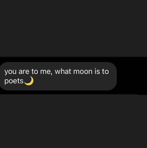 Moon Flirty Lines, Playlist Quotes Feelings, Cute Lines For Him, Lines For Him, Flirty Snaps, Aesthetic Compliments, Captions For Him, Moon Text, Clever Captions For Instagram