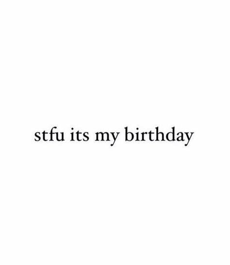 Bday Quotes, Happy Birthday To Me Quotes, Birthday Quotes For Me, Birthday Captions, It's My Birthday, Doing Me Quotes, Good Quotes For Instagram, Instagram Quotes Captions