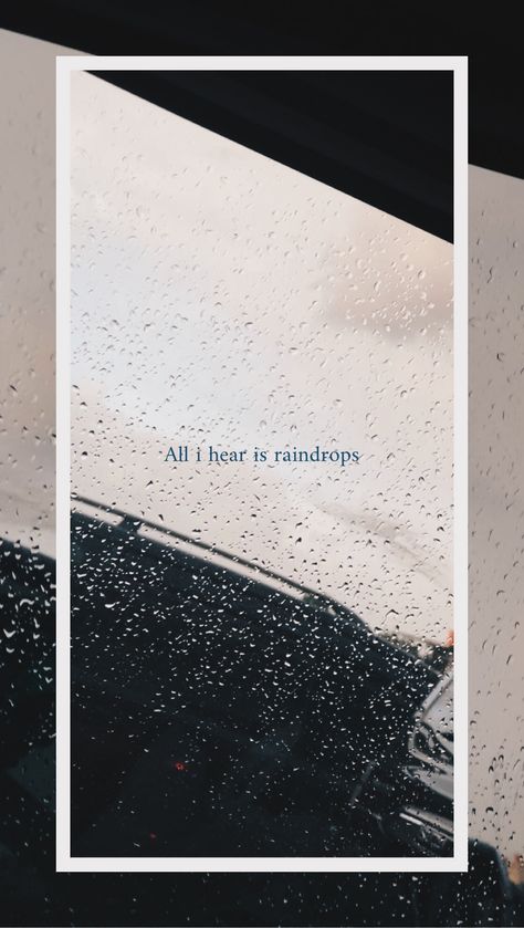 Raindrops Captions, Rain Drops Captions, Raindrop Quotes, Pov Quotes For Instagram Photo, Rain Drops Quotes, Raindrops Quotes, Window Quotes, Water Quotes, Rain Quotes