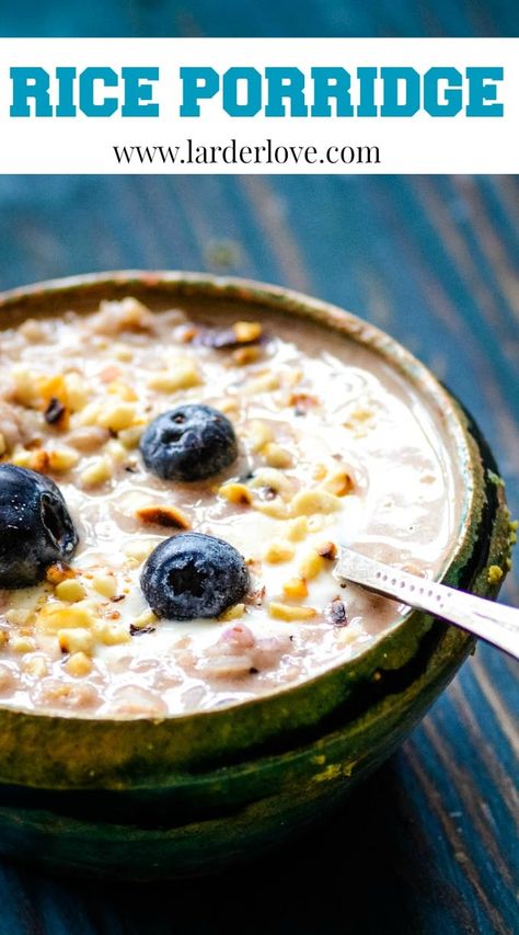 Super healthy and easy rice porridge makes a great start to your day #riceporridge #porridge #healthybreakfast #breakfast #larderlove Easy Porridge Recipes, Oat Porridge, Breakfast Rice, Oatmeal Porridge, Breakfast Porridge, Vegan Breakfasts, Healthy Rice, Easy Rice, Porridge Recipes