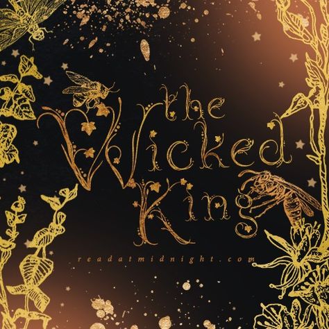 The Wicked King, The Dragon Prince, King Photo, King Book, Holly Black, Book Summaries, Book Review, Book Quotes, Favorite Books