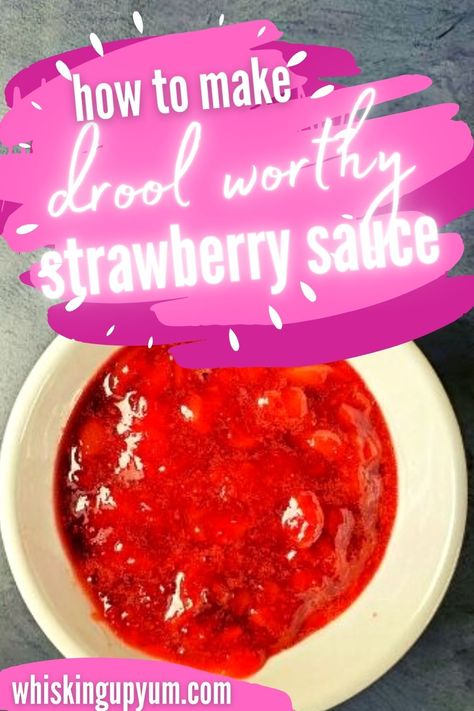 Strawberry Sauce Recipe Simple, Angel Food Cake Strawberry Topping, Strawberry Dipping Sauce, Homemade Strawberry Sauce For Cheesecake, How To Make Strawberry Sauce, Strawberry Topping For Cheesecake Easy, Strawberry Sauce For Ice Cream, Strawberry Topping For Angel Food Cake, Strawberry Reduction Sauce