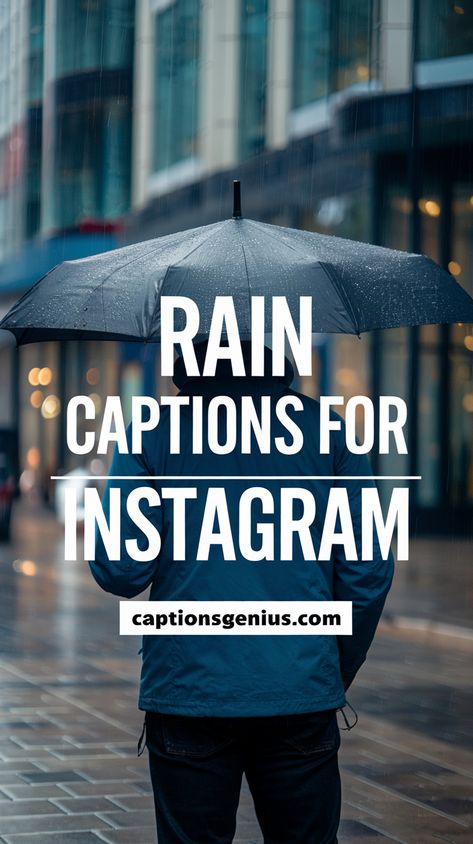 Image shows a person holding an umbrella, facing away from the camera on a rainy city street. The text "Rain Captions for Instagram" is displayed in bold white letters. The image captures the moodiness of a rainy day, making it ideal for Instagram posts about embracing rainy moments. Perfect for anyone looking to add reflective or poetic captions to their rain-themed photos. The aesthetic emphasizes coziness, reflection, and the beauty of rain in an urban setting. Rain Captions For Instagram, Instgram Captions, Nature Captions, Rainy Day Photos, Drizzling Rain, City Rain, Restless Soul, Rain Quotes, Rain Painting