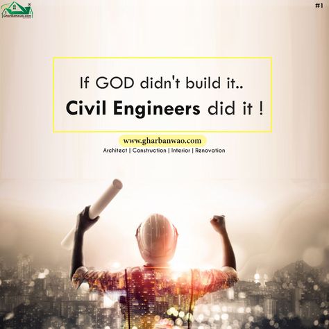 Construction Quotes Building, Civil Engineer Quotes, Civil Engineering Quotes, Engineers Day Quotes, Construction Quotes, Engineering Poster, Innovation Quotes, Engineering Quotes, Graduation Images