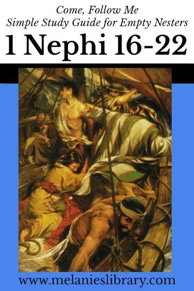 Come, Follow Me Daily Study Guide for January 27 - February 2, 2020 covering 1 Nephi 16-22. For personal and/or family study of the scriptures, geared towards 8 years old and older, empty nesters, singles or newly weds. Great lesson helps for FHE, Talks, Primary or Sunday School. Come Follow Me 1 Nephi 16-22, 1 Nephi 16-22, Lds Lessons, Fhe Lessons, Conference Talks, Empty Nesters, Primary Lessons, Visiting Teaching, Sunday School Activities