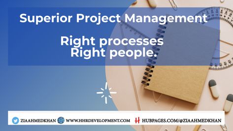 Project Management Critical Success Factors. Superior Project Management is the use of the right processes by the right people. Highly successful companies work “smarter”, that is, they do things, which are efficient and effective. Financial Management and Schedule Managementare the... Critical Success Factors, Conflict Management, Program Management, Company Work, Global Economy, Soft Skills, Financial Management, Management Skills, Developing Country