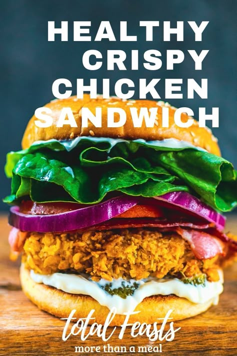 Healthy Crispy Chicken Sandwich, Healthy Breaded Chicken, Healthy Crispy Chicken, Chicken Burgers Healthy, Healthy Chicken Sandwich Recipes, Nutritious Lunches, Healthy Fried Chicken, Crispy Chicken Sandwich, Be More Healthy