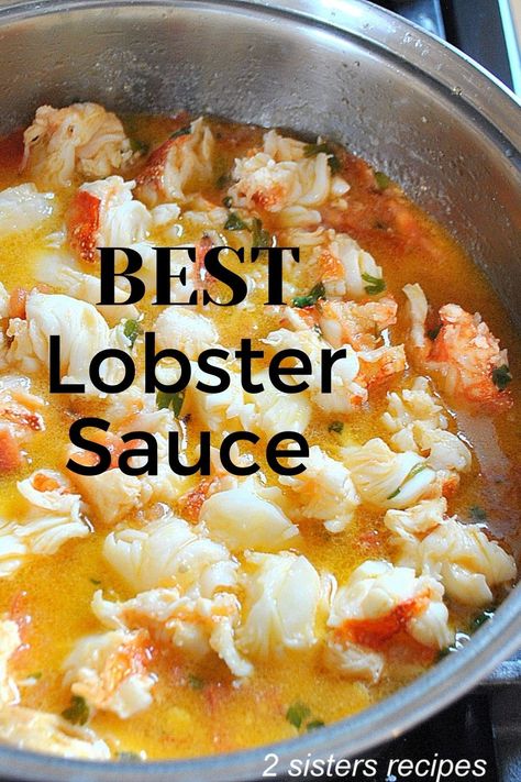 Best Lobster Sauce is loaded with juicy chunks of lobster cooked in a light sauce made with wine and butter. Served with pasta or steamed rice for an easy dinner! Dinner Ideas For Gathering, Lobster Linguine With White Wine Sauce, Healthy Summer Dinner Recipes Fish, Sauteed Lobster Tail, Lobster Newburg Recipes, Lobster Boil Recipe, Lobster Scampi Recipe, Lobster Alfredo Recipe, Lobster Sauce Recipe