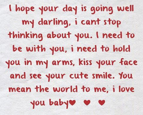 I Love You Darling, Kiss Messages For Him, Love Massage For My Love, Cute Paragraphs For Your Boyfriend To Make Him Smile, Hope Your Day Is Going Well Quotes, You Mean The World To Me Quotes, Cute I Love You Texts, Me Thinking About Him, What To Text A Guy