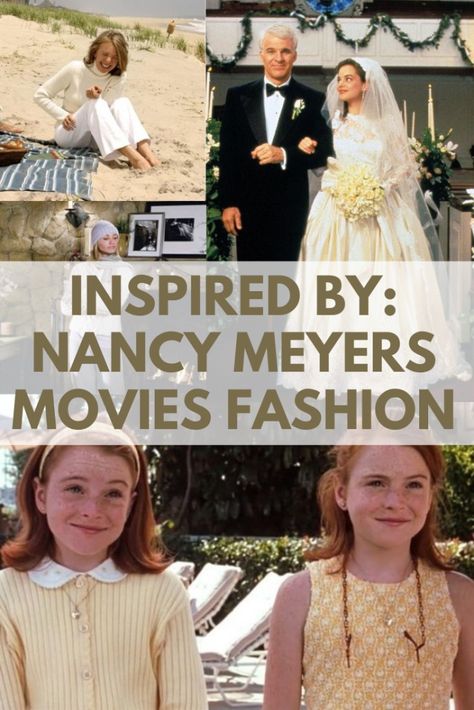 Nancy Meyers Movies & Style | Inspired By | Carly A. Hill Father Of The Bride Movie Outfits, Nancy Meyers Movie Aesthetic, Nancy Myers Outfits, Nancy Meyers Aesthetic Clothes, Parent Trap Inspired Outfits, Nancy Meyers Style Clothes, The Holiday Movie Outfits, Parent Trap Aesthetic Outfits, Nancy Myers Style Outfits