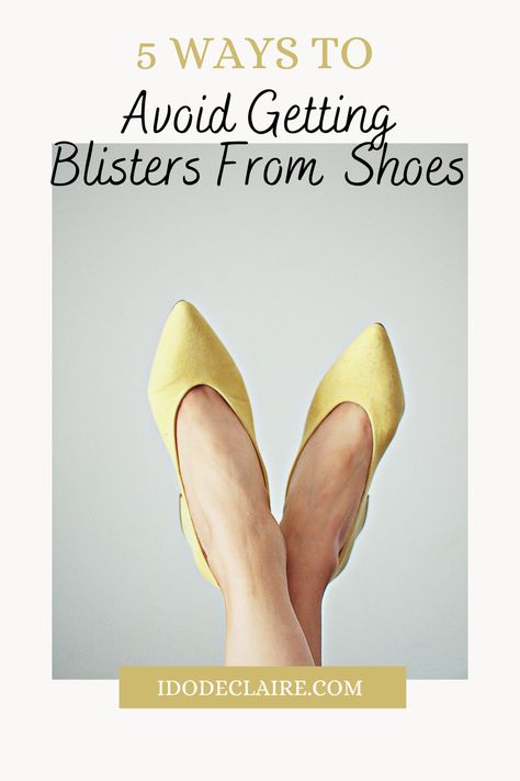 From how to protect your feet to ensuring that your new shoes are right for you, here are five ways to avoid getting blisters. How To Tape Feet For Blisters, Prevent Blisters From Shoes, How To Heal Blisters, Heel Blisters, Moisture Wicking Socks, How To Wear Heels, Prevent Blisters, Shoes Hack, Woman Clothes