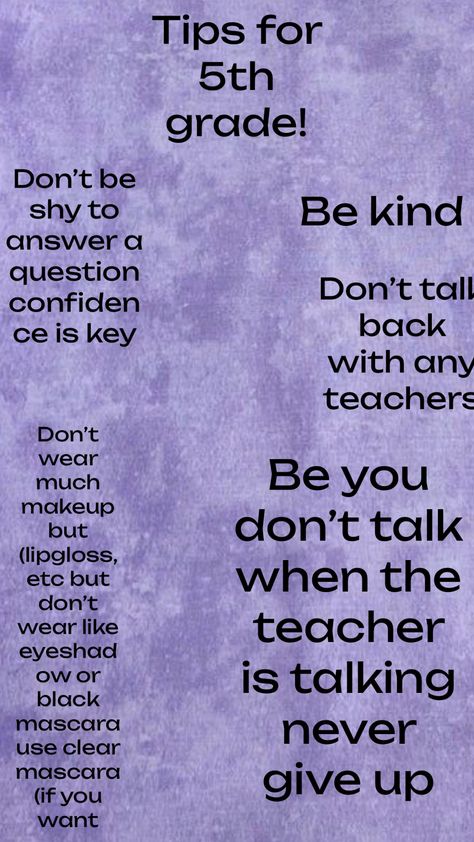 This is what I wanted to put instead tips for 5th grade #fyp 5th Grade Tips, Tips For 5th Grade, 6th Grade Tips, School Hacks, 5th Grades, 5th Grade