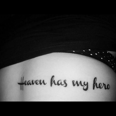 heaven has my hero tattoo, number 5                                                                                                                                                                                 More Heaven Has My Hero, Grandpa Tattoo, Tattoos For Dad Memorial, Hero Tattoo, Remembrance Tattoos, Tattoos Skull, Dad Tattoos, Memorial Tattoo