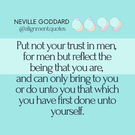 Neville Goddard #manifestationquotes #nevillegoddard #alignmentquotes Neville Goddard Manifestation, Mental Diet Neville Goddard, Mental Diet, Neville Goddard Quotes, Relationship Stuff, Neville Goddard, Beautiful Mind, Manifestation Quotes, Self Discovery