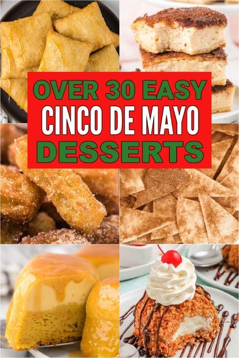 Over 30 easy Cinco de Mayo Desserts sure to impress. If you are looking for easy but delicious Cinco de Mayo desserts, we have the best ones to make. These Cinco de Mayo Dessert Recipes are easy to make, packed with flavor and so delicious. We have also included some recipes that you might not have thought about. #dessertsonadime #cincodemayodesserts #cincodemayorecipes Easy Mexican Desserts, Desserts To Make At Home, Desserts For Christmas, Strawberry Cheesecake Chimichangas, Authentic Mexican Desserts, Paleo Mexican, Sopapilla Recipe, Traditional Mexican Desserts, Dessert Taco