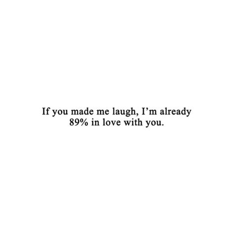 Think About Me Quotes, About Me Quotes, You Make Me Laugh, Love Can, You Make Me, About Me, I Laughed, Me Quotes, Quotes