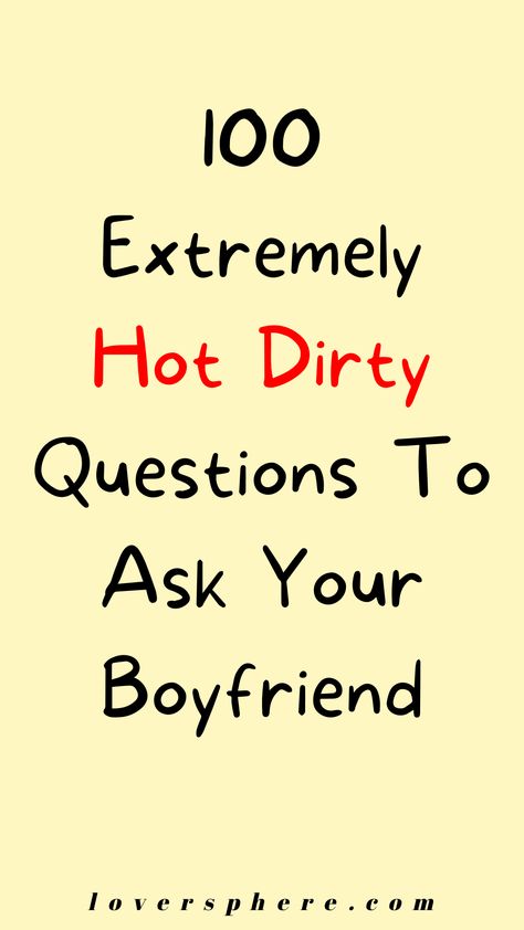 Things To Ask Your Boyfriend, Questions For Your Boyfriend, Fun Relationship Questions, Dirty Questions To Ask, Dirty Questions, Boyfriend Questions, Text Conversation Starters, Truth Or Truth Questions, Questions To Get To Know Someone