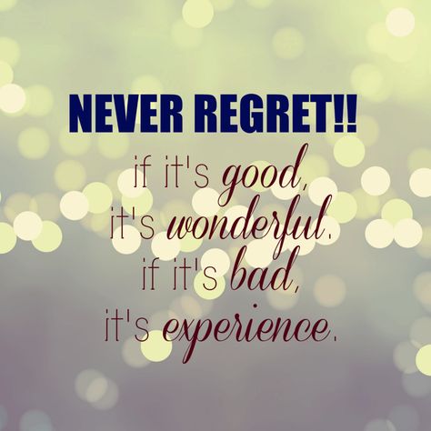 Regret I Did It My Way - Confessions of a Mommyaholic #1word My Way Quotes, I Did It My Way, Way Quotes, I Regret, Never Regret, Totally Me, Random Thoughts, I Did It, Lessons Learned