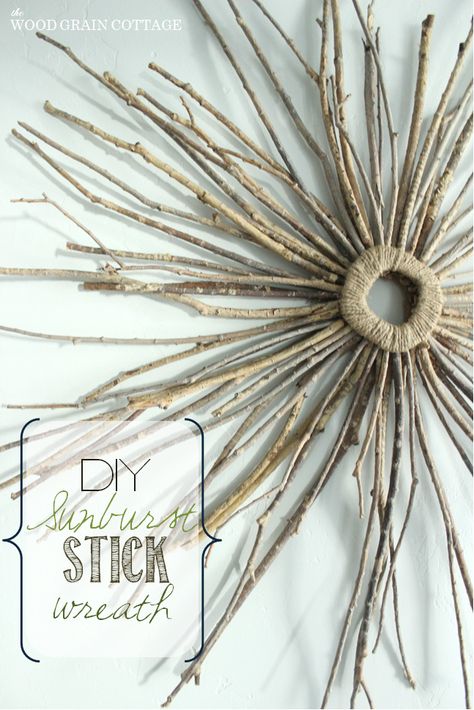 DIY Starburst Stick Wreath | The Wood Grain Cottage Stick Wreath, Twig Crafts, Twig Art, Stick Art, Fabulous Diy, Twig Wreath, Sunburst Mirror, Garden Art Crafts, Garden Art Sculptures