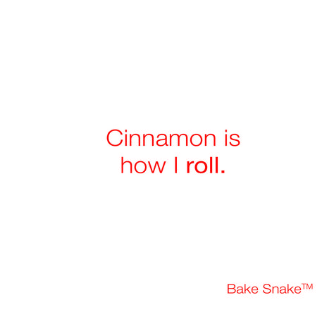 Cinnamon is how I roll. Bake Snake™ Cinnamon Roll Quotes, Cinnamon Quotes, Cinnamon Roll, Cinnamon Rolls, Cinnamon, Rolls, Incoming Call, Baking, Quotes