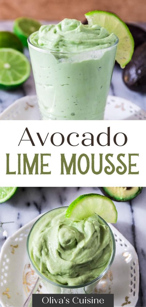 Avocado Dessert Recipes, Avocado Recipes Dessert, Lime Mousse, Avocado Recipes Healthy, Season Recipes, Lime Desserts, Avocado Dessert, Avocado Mousse, Avocado Pudding