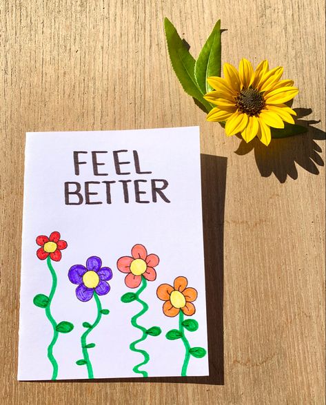 Get Well Card Ideas, Feel Better Cards, Hope Youre Feeling Better, Card Inspo, Feeling Nothing, Get Well Cards, Get Well, Diy Cards, Feel Better