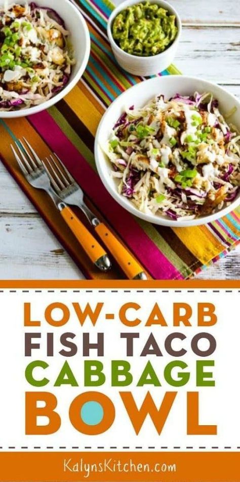 These Low-Carb Fish Taco Cabbage Bowls have all the great flavors of fish tacos, without the carbs. And this tasty low-carb meal is also Keto, low-glycemic, gluten-free, South Beach Diet Friendly, and it can even be Paleo or Whole 30 approved with the right ingredient choices! [found on KalynsKitchen.com] #KalynsKitchen #LowCarbFishTaco #LowCarbFishTacoBowl #FishTacoBowl Taco Cabbage, Cabbage Bowls, Cabbage Bowl, Low Glycemic Foods, Low Carb Tacos, Low Carb Meal, Fish Taco, Whole 30 Approved, Boiled Egg Diet Plan