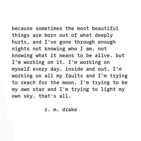 Untitled Rm Drake Quotes, Find Myself Quotes, Myself Quotes, Drake Quotes, My Hood, Working On It, Working On Myself, Pretty Words, The Words