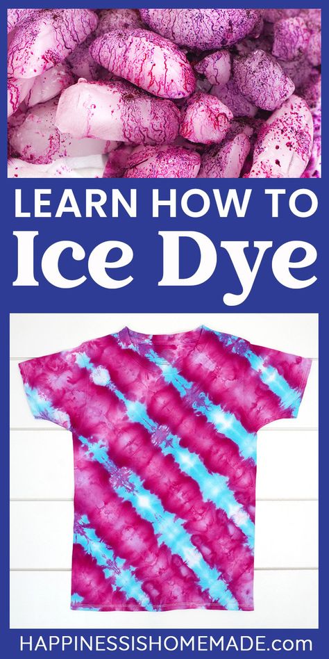 How to Ice Dye: Easy Tie-Dye Tutorial - Happiness is Homemade Diy Tie Dye Shirts Food Coloring, Tye Dye Ice Technique, Ice Dyeing With Natural Dyes, How To Ice Dye Fabric, Ice Dye Shirt, Homemade Tie Dye, Tie Dye Tips, Easy Diy Tie Dye, Ethereal Decor