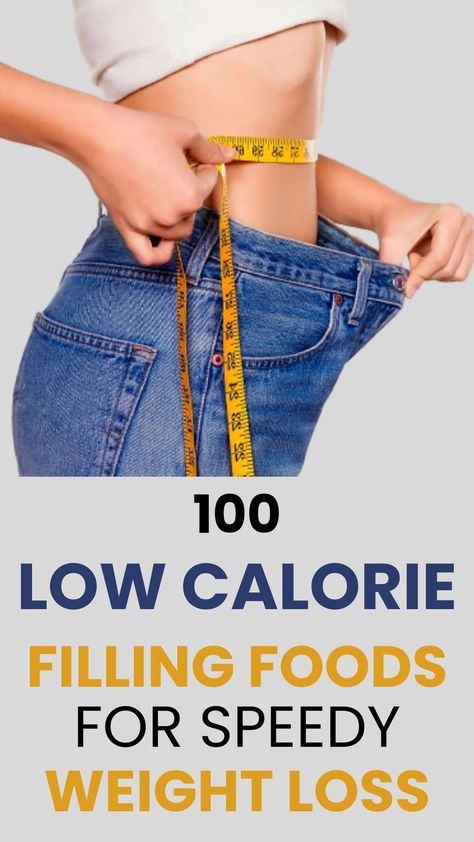 100 Low Calorie Filling Foods for Speedy Weight Loss! Low Calorie Foods List, Filling Low Calorie Meals, Filling Foods, Super Low Calorie, Perfect Health Diet, Low Calorie Lunches, Low Salt Diet, Hungry All The Time, Low Fat Low Carb