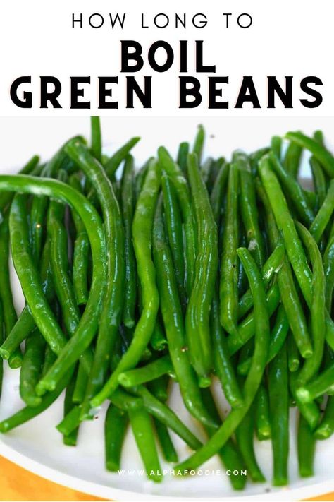 Fresh String Beans Recipe, Boiled Green Beans Recipe, String Bean Recipes, Boil Green Beans, Green Bean Bundles, Fresh Green Bean Recipes, Healthy Green Beans, Cooking Fresh Green Beans, Frozen Green Beans