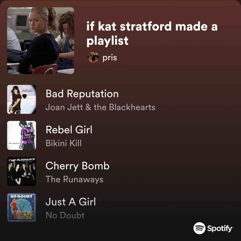 if kat stratford made a playlist Kat Stratford Playlist, Songs, Music