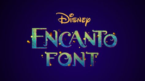 Encanto Font, Cartoon Font, Presentation Cards, Font Graphic, Fantasy Theme, Title Design, Artistic Style, Movie Titles, Fantasy Movies