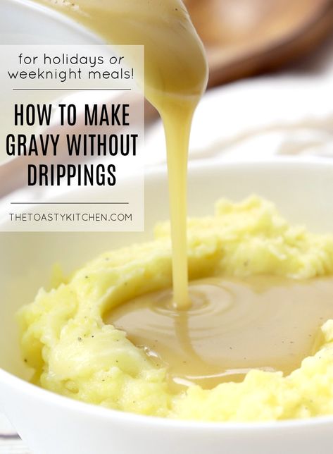 How to make gravy without drippings recipe - by The Toasty Kitchen #gravy #howtomakegravy #gravywithoutdrippings #thanksgivinggravy #gravyrecipe #recipe #thanksgiving #christmas #easter #holidaydinner Turkey Gravy Without Drippings, Best Gravy Recipe, Easy Homemade Gravy, Gravy Without Drippings, Ham Gravy, Turkey Gravy Recipe Easy, Best Turkey Gravy, Turkey Gravy From Drippings, Turkey Gravy Easy