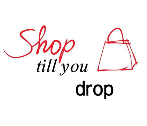 Shop till you drop. www.facebook.com/feelgoodenshop Shop Till You Drop Quotes, Yard Sale Clothes, Mall Madness, Pretty Phone Wallpaper, Shop Till You Drop, American Girls, Girly Quotes, I Icon, American Girl