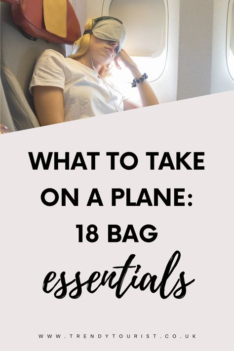 What to Take on a Plane: 18 Bag Essentials - Trendy Tourist Preppy Plane, Plane Essentials, Carryon Packing List, Aesthetic Plane, Airplane Carry On, Travel Hacks Airplane, Carry On Essentials, Airplane Travel Essentials, Best Travel Bags