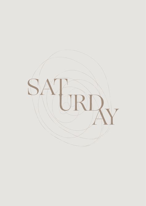 Saturday — phylleli Saturday Wallpaper, Saturday Quotes, Weekday Quotes, Cream Aesthetic, Aesthetic Words, Beige Aesthetic, Typography Logo, Minimalist Logo, Quote Aesthetic