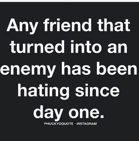 friend enemies All I Ever Wanted, Truth Hurts, Real Friends, A Quote, True Words, Friendship Quotes, Meaningful Quotes, Great Quotes, True Quotes